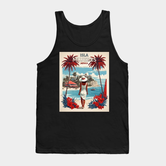 Isla Mujeres Mexico Vintage Poster Tourism Tank Top by TravelersGems